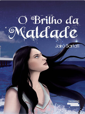 cover image of O brilho da maldade